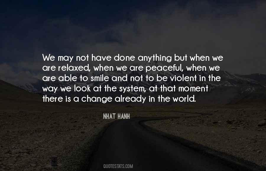 Smile Change The World Quotes #465372