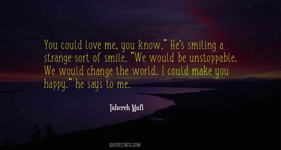 Smile Change The World Quotes #946989