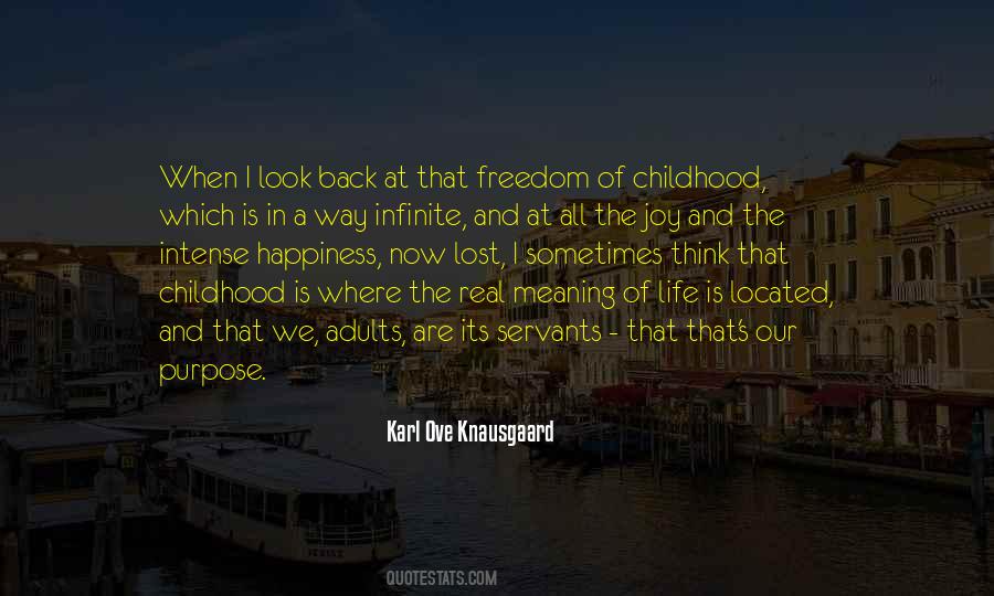 What Is Real Happiness In Life Quotes #344197