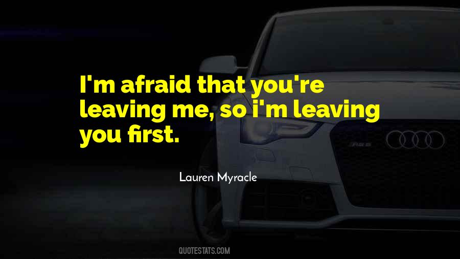Leaving You Quotes #1498295