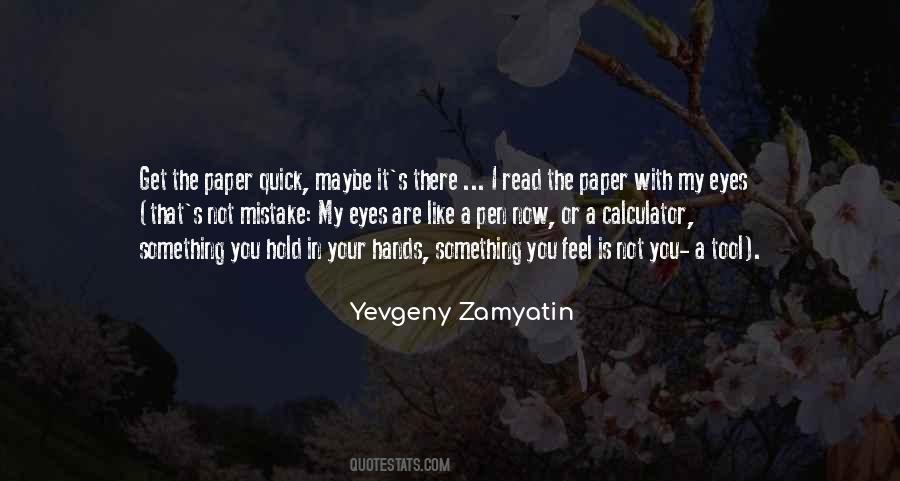 We By Yevgeny Zamyatin Quotes #221164