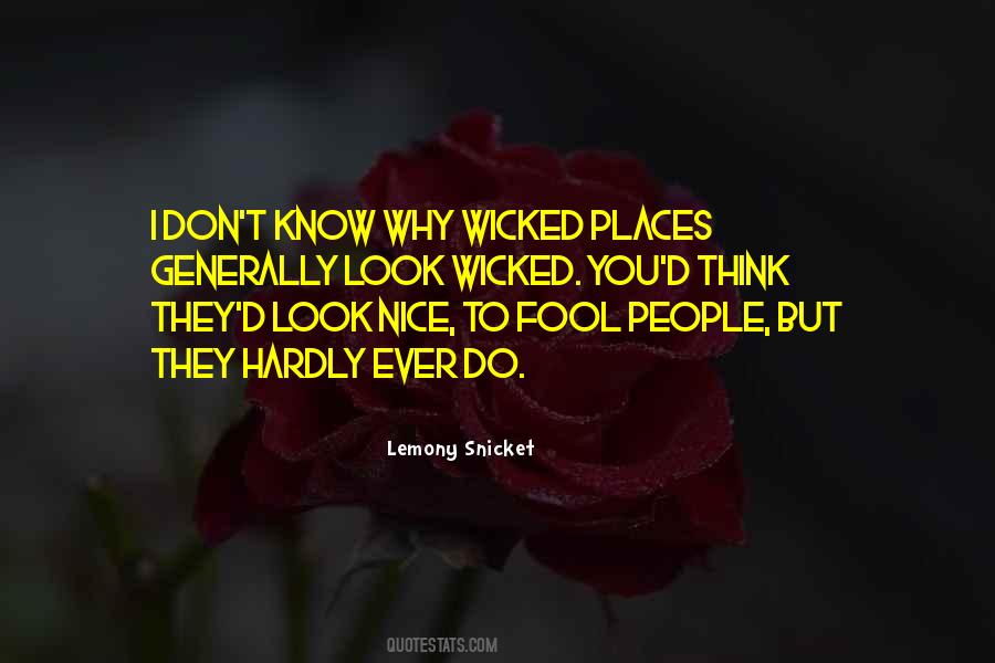 Wicked Places Quotes #1047333