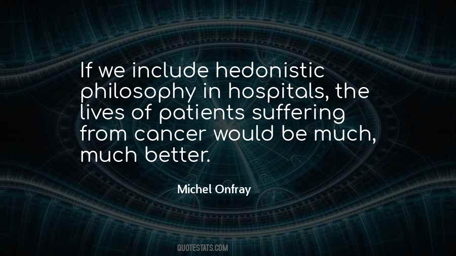 M Onfray Quotes #143493