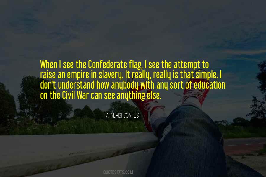 Civil War Confederate Quotes #1174080