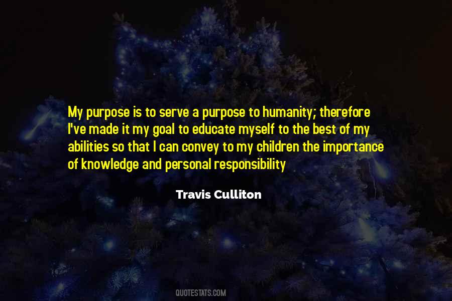 Quotes About The Purpose Of Knowledge #1189707