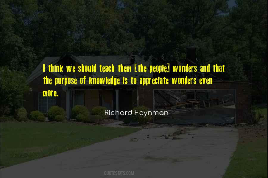 Quotes About The Purpose Of Knowledge #195841