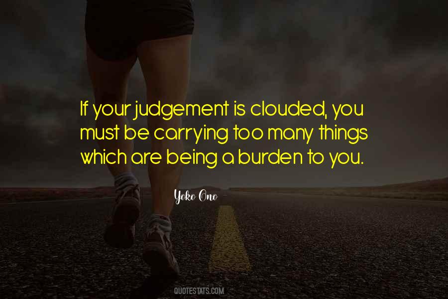 Usually The Burden Quotes #12358
