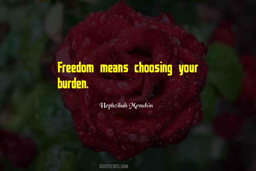 Usually The Burden Quotes #14612