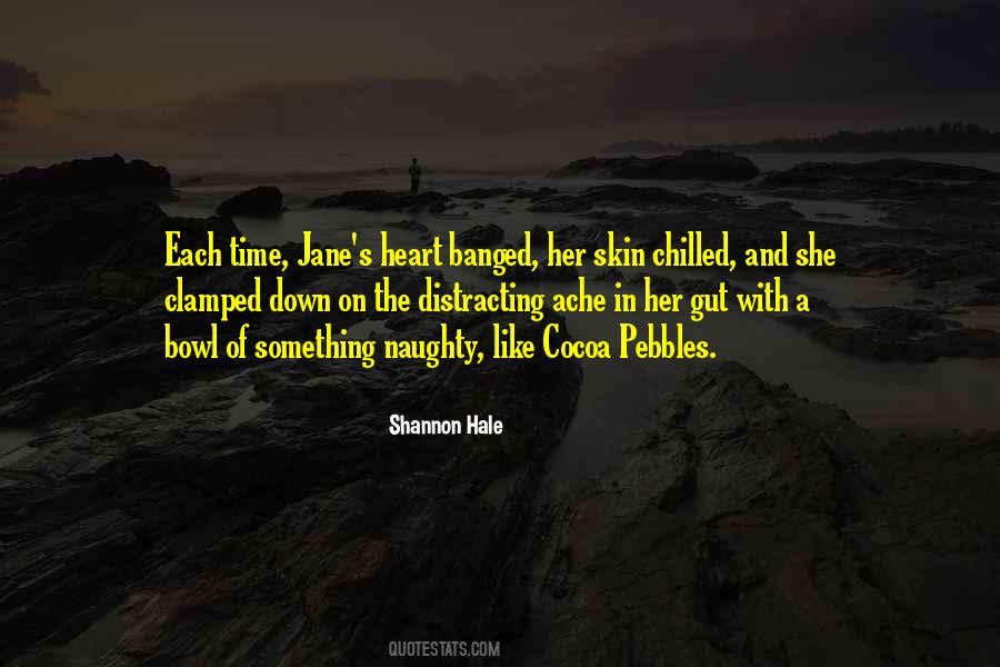 Heart Ache Quotes #354309