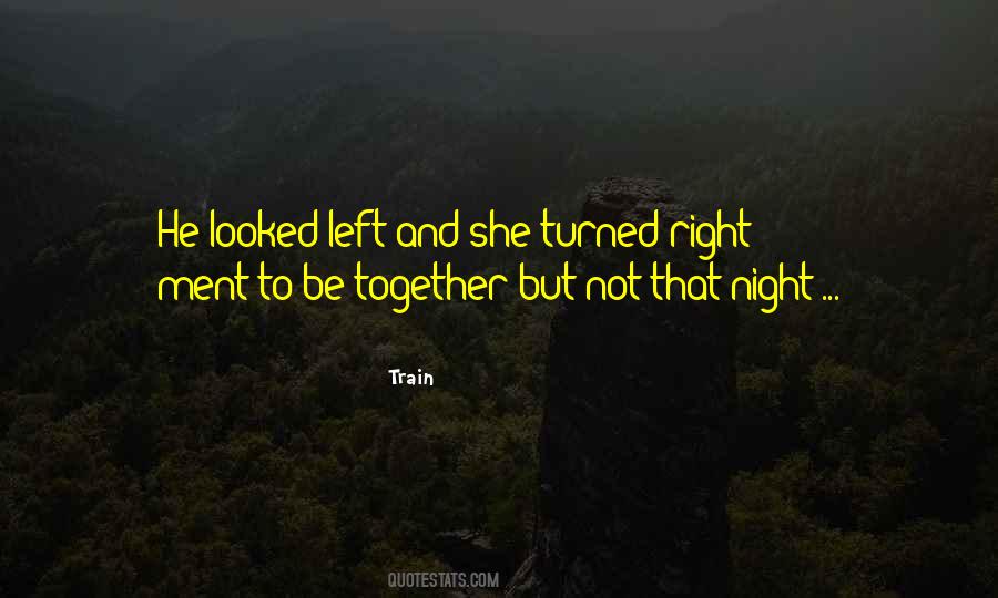 Night Together Quotes #279097