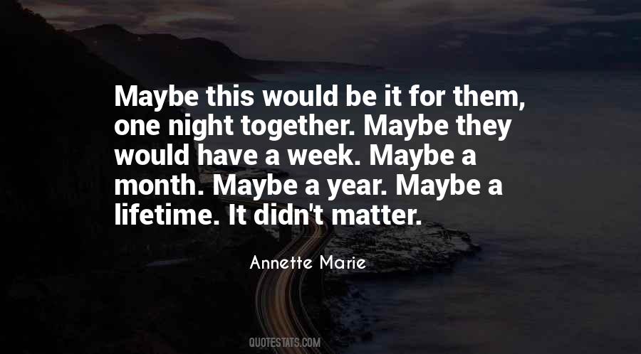 Night Together Quotes #898538
