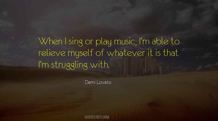 Music Demi Lovato Quotes #110984