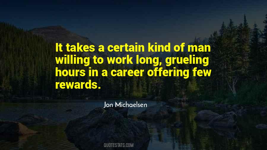 Grueling Work Quotes #453689