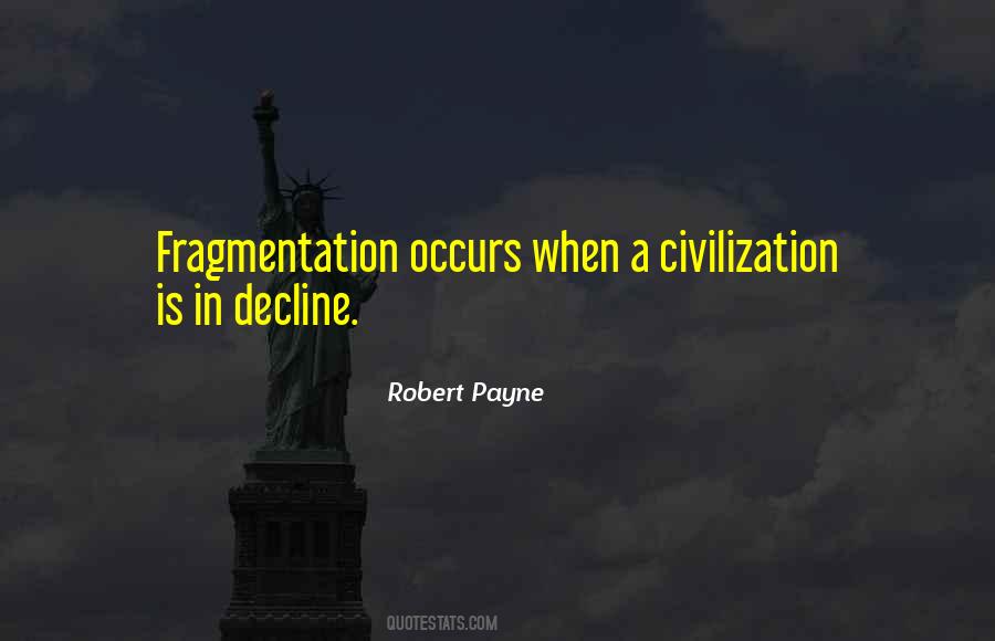 Civilization Decline Quotes #542996