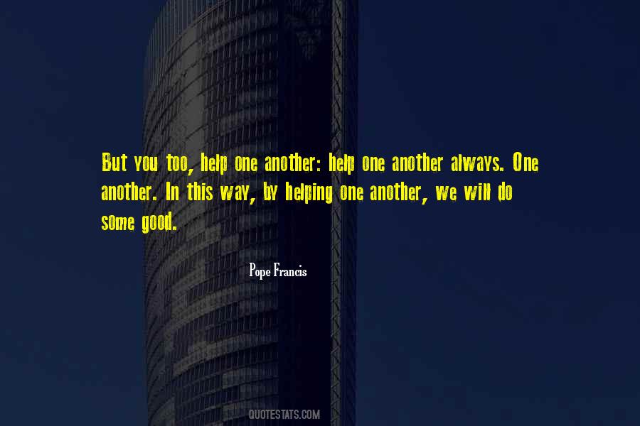 Help One Another Quotes #410509