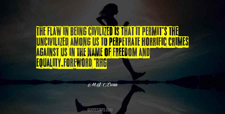 Civilized Vs Uncivilized Quotes #934519