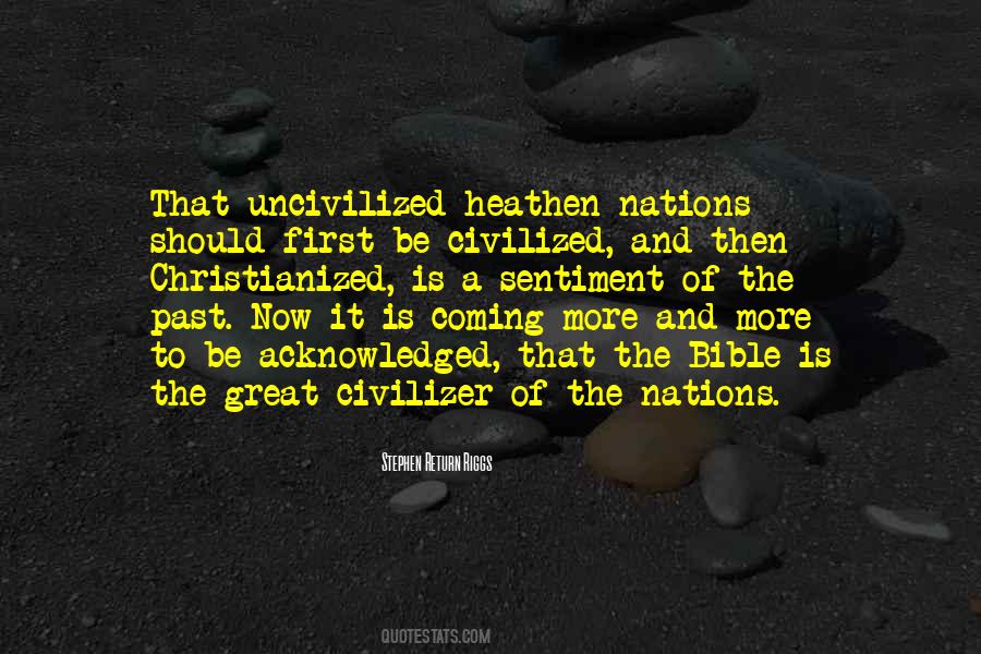 Civilized Vs Uncivilized Quotes #935073