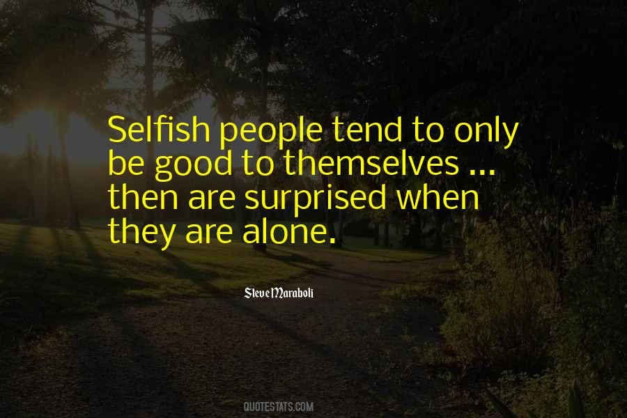 Are Alone Quotes #1406030