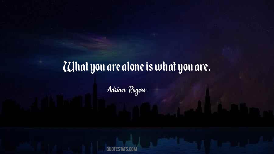Are Alone Quotes #1435233