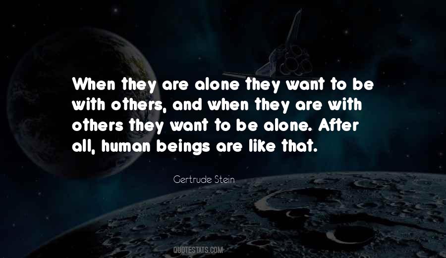 Are Alone Quotes #1731433