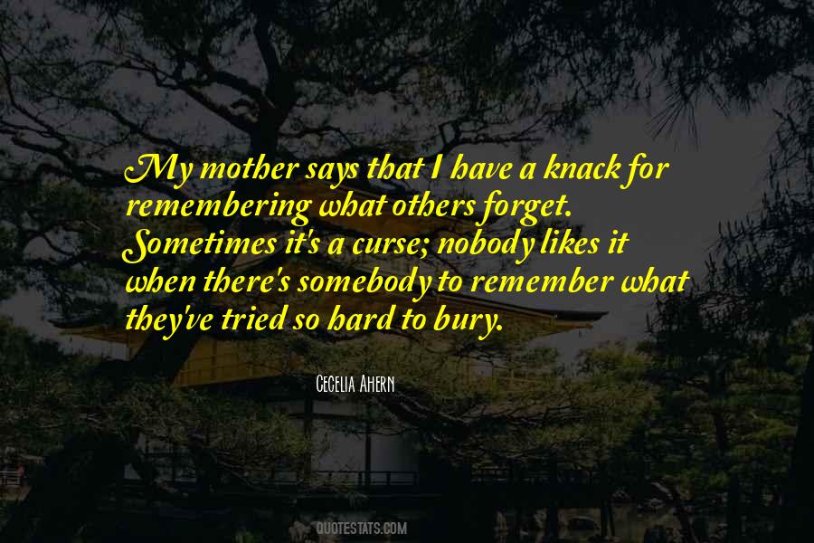 Mother Says Quotes #1287982