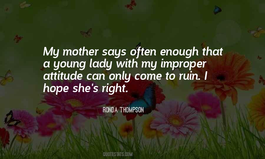 Mother Says Quotes #485853