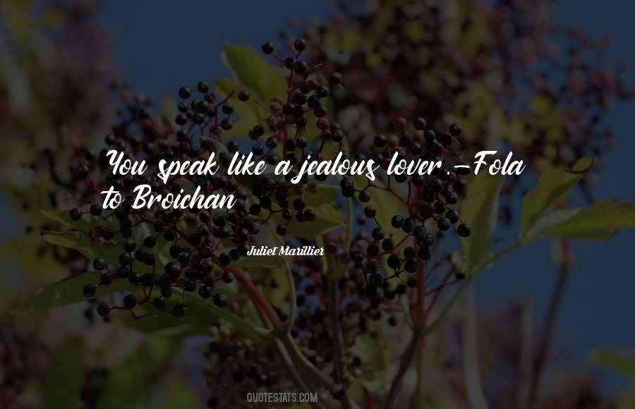 You Jealous Quotes #370757
