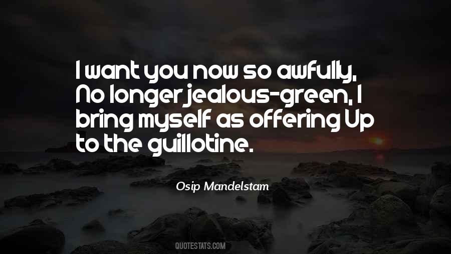 You Jealous Quotes #88785