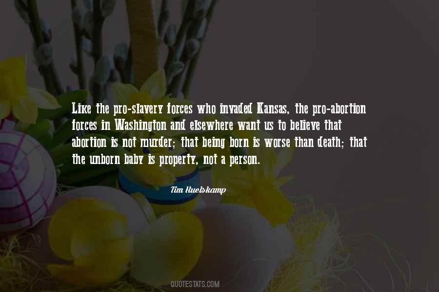 Abortion Is Murder Quotes #1698012