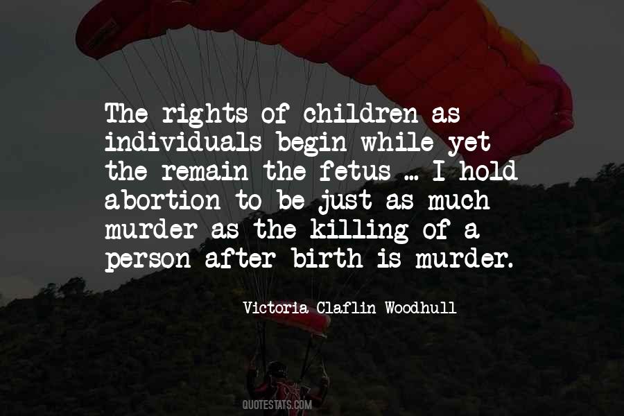 Abortion Is Murder Quotes #850384