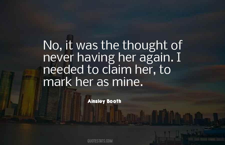 Claim Her Quotes #1643065