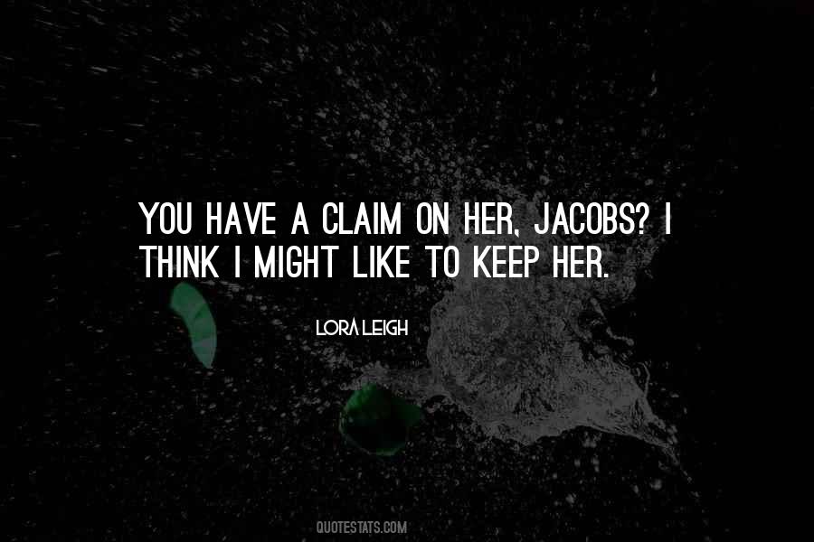 Claim Her Quotes #392671