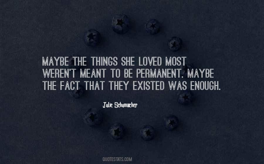 Quotes About Letting Things Be #1658087