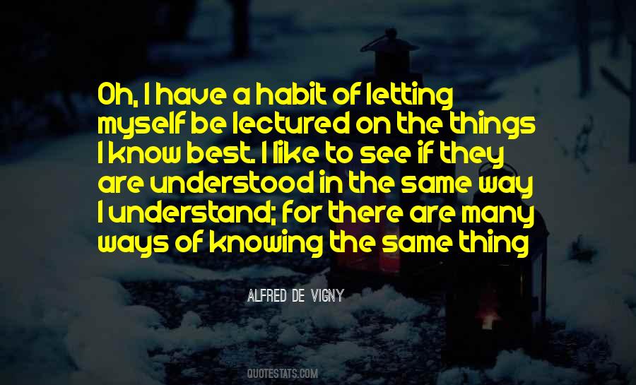 Quotes About Letting Things Be #1756304