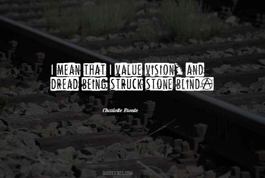 Being Blind Quotes #1331463