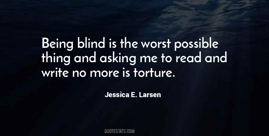 Being Blind Quotes #1345449