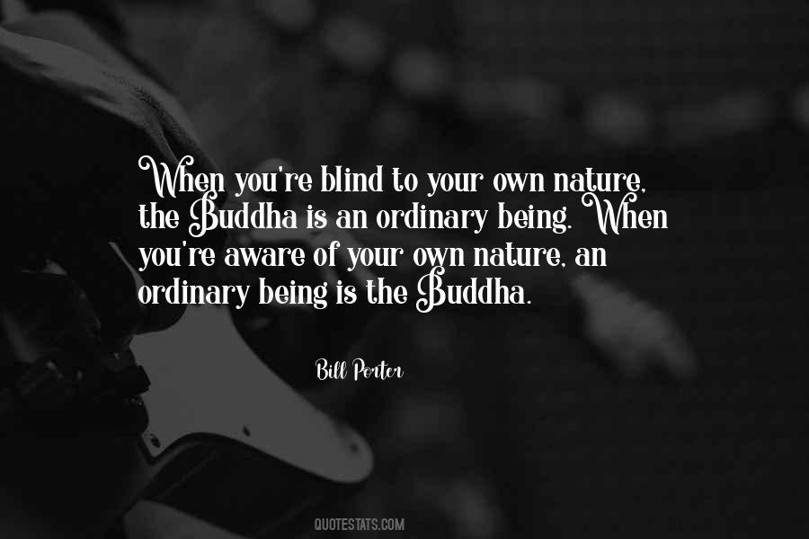 Being Blind Quotes #755407