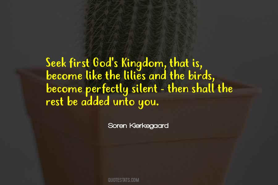 Seek First The Kingdom Quotes #1752266
