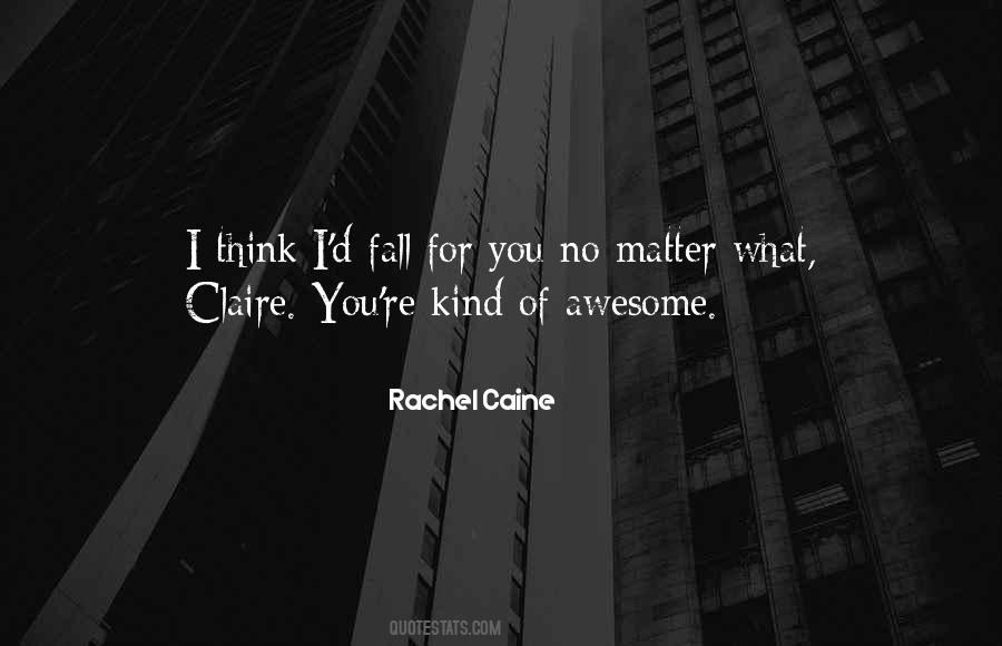 Claire Danvers Quotes #1187523