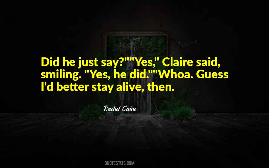 Claire Danvers Quotes #1726360