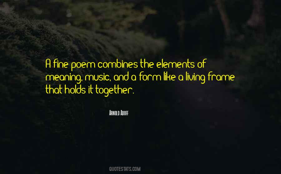 Elements That Form Quotes #1113444