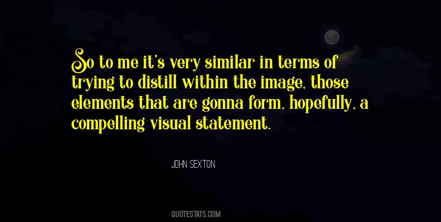 Elements That Form Quotes #1767758