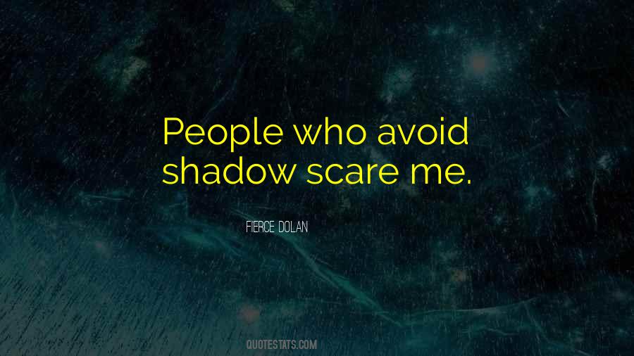 Shadow People Quotes #1320790