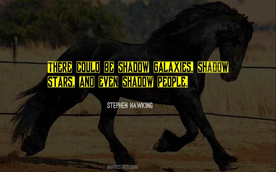 Shadow People Quotes #1512552