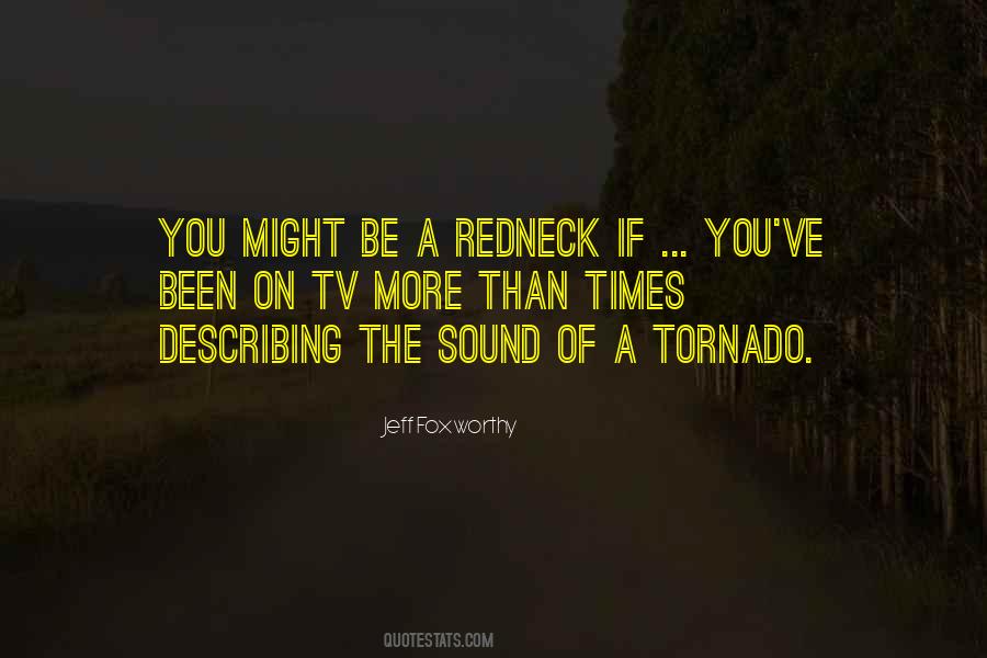You Might Be A Redneck If Quotes #208094