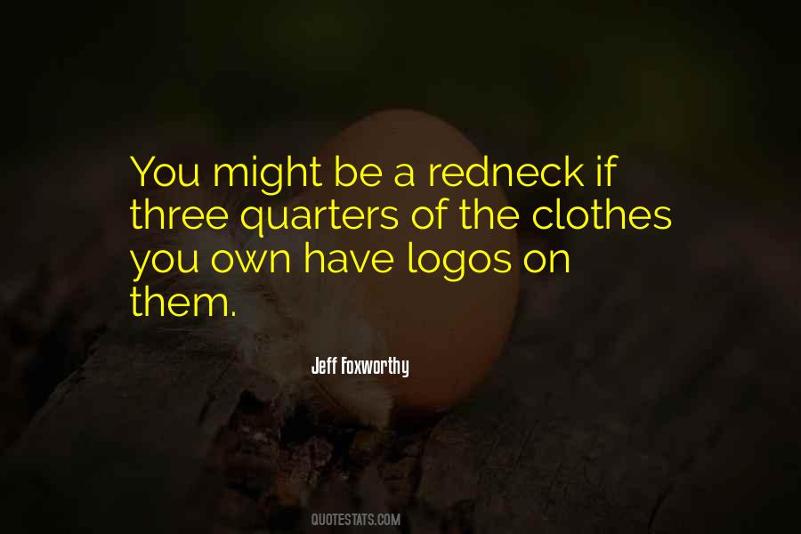 You Might Be A Redneck If Quotes #336496