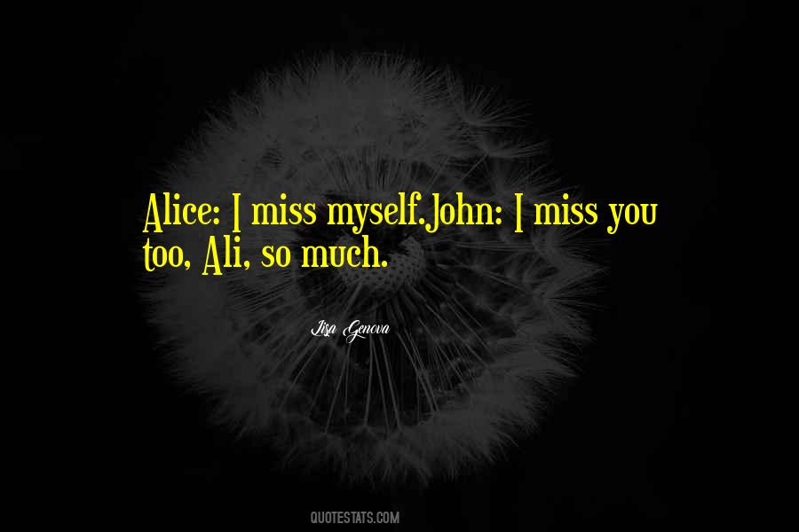 Miss You Too Quotes #1665204