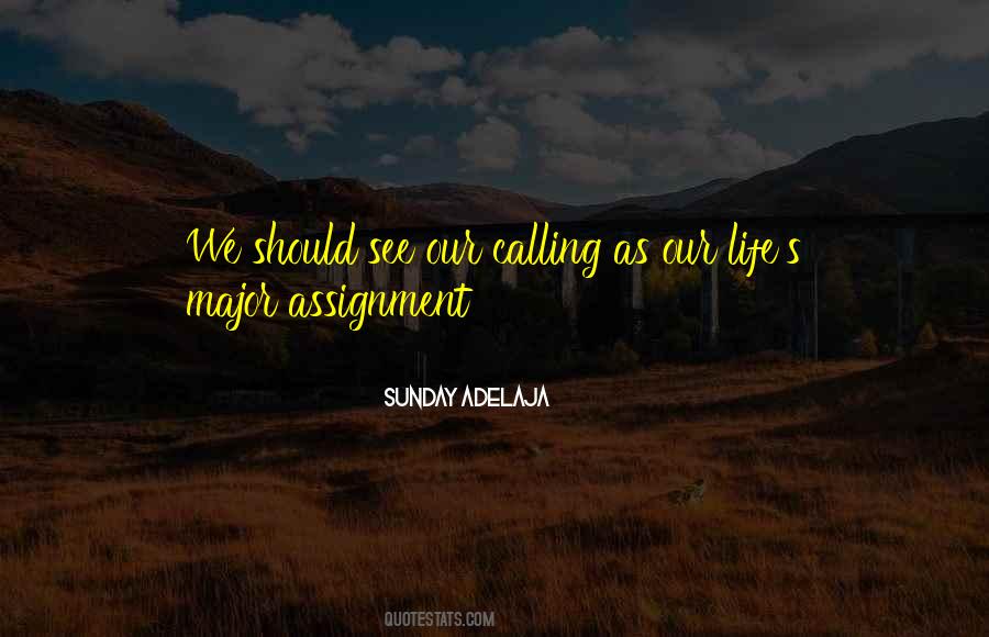 Life S Calling Quotes #1168065