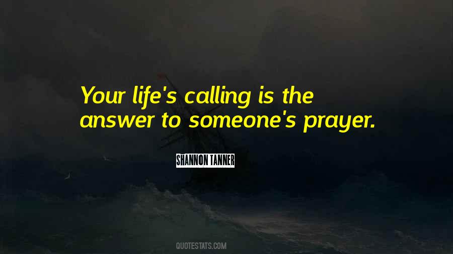 Life S Calling Quotes #1536513