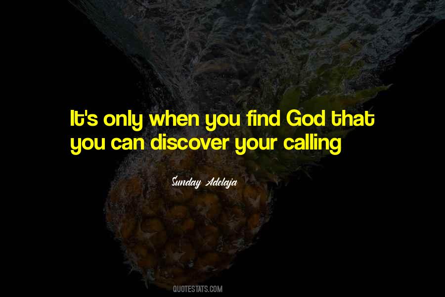 Life S Calling Quotes #937107